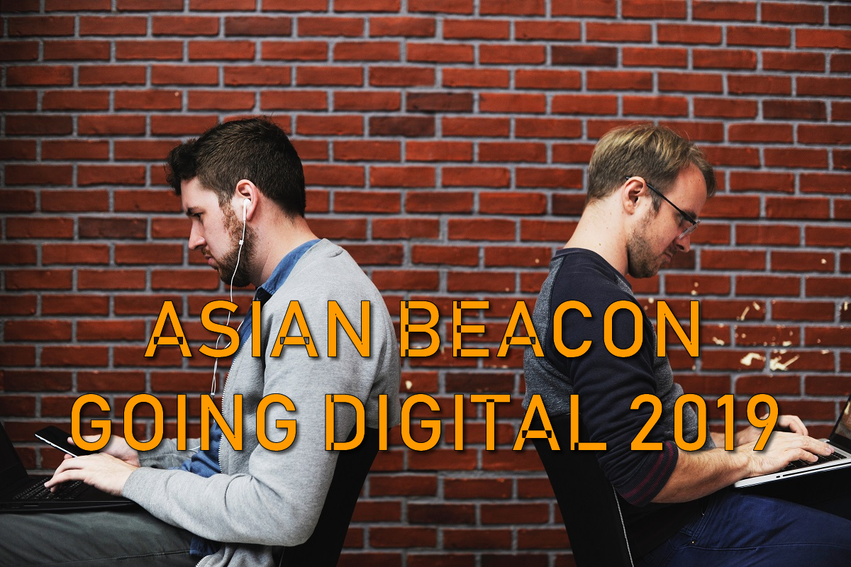 Asian Beacon going digital 2019